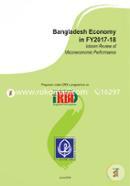 Bangladesh Economy in FY2017-18: Interim Review of Macroeconomic Performance