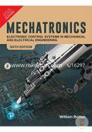 Mechatronics : Electronic Control Systems in Mechanical and Electrical Engineering 