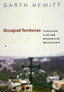 Occupied Territories: The Revolution of Love from Bethlehem to the Ends of the Earth