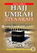 An Easy Guide To Hajj Umrah Ziyaarah In Accordance With The Quraan And Sunnah