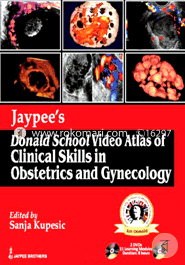 Jaypee's Donald School Video Atlas of Clinical Skills in Obstetrics and Gynecology(with 6 DVDs) 