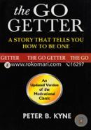 The Go Getter: A Story That Tells You How To Be One (An Updated Version Of The Motivational Classic ) image