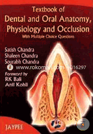 Textbook of Dental and Oral Anatomy, Physiology and Occlusion with MCQS (Paperback)