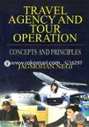 Travel Agency and Tour Operation: Concepts and Principles