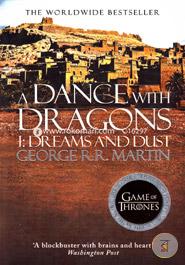 Dance With Dragons (Part One) : Dreams and Dust 