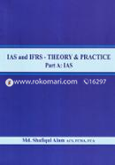 IAS and IFRS - Theory and Practice (Part-A: IAS)