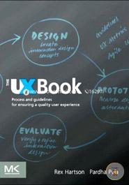 The UX Book: Process and Guidelines for Ensuring a Quality User Experience