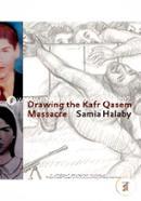 Drawing the Kafr Qasem Massacre