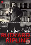 The Definitive Rudyard Kipling