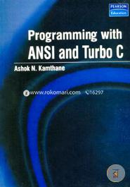 Programming With Ansi And Turbo C