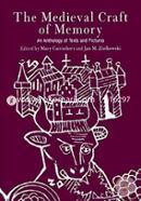 The Medieval Craft of Memory: An Anthology of Texts and Pictures