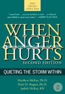 When Anger Hurts: Quieting the Storm Within