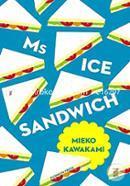 Ms Ice Sandwich (Japanese Novellas)