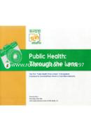 Public Health: Through the Lens