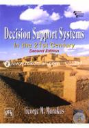 Decision Support Systems: In the 21st Century