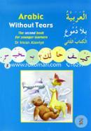 Arabic Without Tears: A Second Book for Younger Learners 