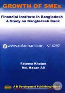 Growth of SME Financial Institute in Bangladesh A Study on Bangladesh Bank