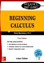 Schaum's Outlines of Beginning Calculus