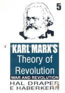 Karl Marx's Theory of Revolution: Vol. 5 - War and Revolution