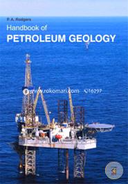 Handbook Of Petroleum Geology_ (2 Volumes)