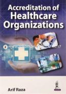 Accreditation of Healthcare Organizations