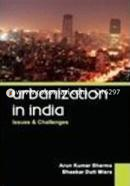 Urbanization in India-Issues and Challenges