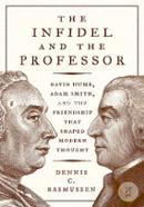 The Infidel and the Professor – David Hume, Adam Smith, and the Friendship That Shaped Modern Thought