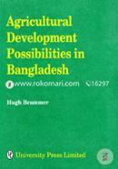 Agricultural Development Possibilities in Bangladesh
