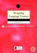 Designing Language Courses: A Guide for Teachers (Teachersource)