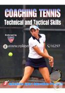 Coaching Tennis Technical and Tactical Skills