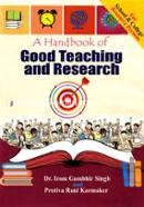 A Handbook of Good Teaching and Research