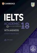 Cambridge IELTS 18 Academic With Authentic Papers