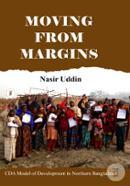 Moving from the Margins (The CDA Model of Development in Northern Bangladesh)