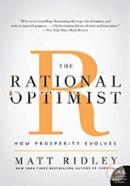 The Rational Optimist: How Prosperity Evolves  