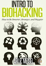 Intro to Biohacking
