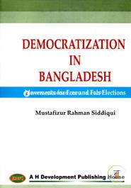 Democratization In Bangladesh Movement for Free and Fair Election 