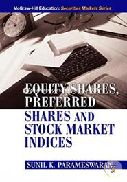 Equity Shares, Preferred Shares and Stock Market Indices
