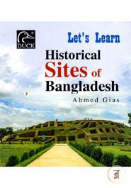 Lets Learn Historical Sites Of Bangladesh