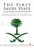 First Saudi State and the Story of Ad-Dir'iyyah: A Historical Analysis of the Reform Movement in Arabia Between the Years 1157-1233H 