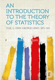 An Introduction to the Theory of Statistics (Paperback)