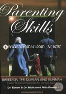 Parenting Skills: Based on the Qur'an and Sunnah