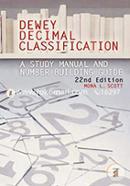 Dewey Decimal Classification: A Study Manual And Number Building Guide 
