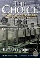 The Choice: A Fable of Free Trade and Protection