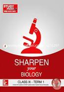 Sharpen your Biology - Class 11, Term 1