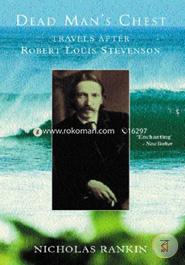 Dead Man's Chest: Travels After Robert Louis Stevenson