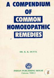 A Compendium of Common Homeopathic Remedies