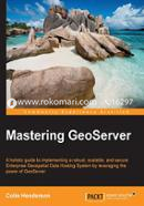 Mastering GeoServer