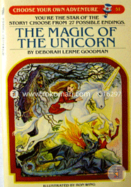 The Magic of the Unicorn (Choose Your Own Adventure- 51) 