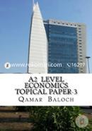 A2 Level Economics Topical Paper-3