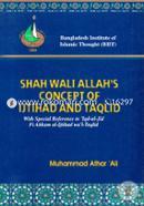 Shah Wali Allah's Concept of Ijtihad And Taqlid